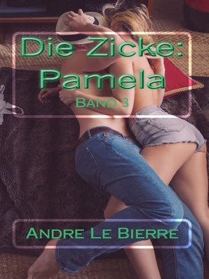 cover image of Die Zicke--Pamela